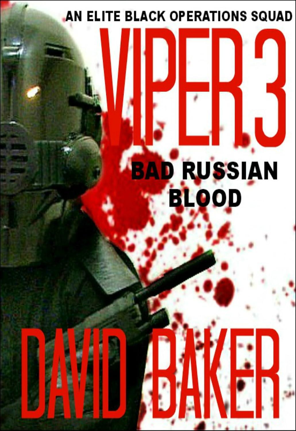VIPER: Bad Russian Blood